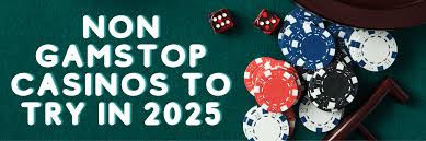 Discover the World of Casinos Non Gamstop 549546625